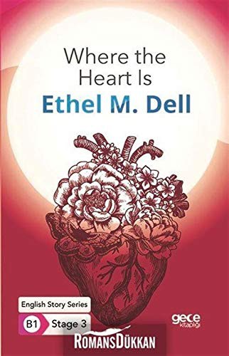 Cover for Where the Heart Is Ingilizce Hikayeler B1 Stage3