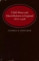 Cover for Child abuse and moral reform in England, 1870-1908