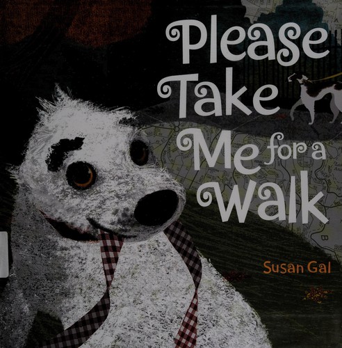 Cover for Please take me for a walk