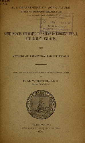 Cover for Some insects attacking the stems of growing wheat, rye, barley, and oats