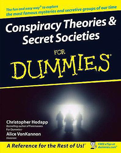 Cover for Conspiracy Theories & Secret Societies For Dummies