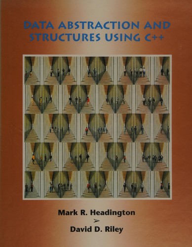 Cover for Data Abstraction and Structures Using C.