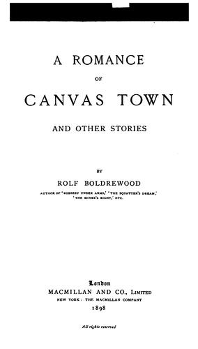 Cover for A Romance of Canvas Town, and Other Stories
