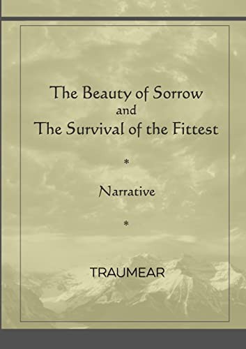 Cover for Beauty of Sorrow and the Survival of the Fittest