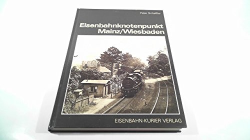 Cover for Eisenbahnknotenpunkt Mainz / Wiesbaden
