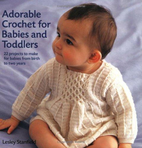 Cover for Adorable Crochet for Babies and Toddlers
