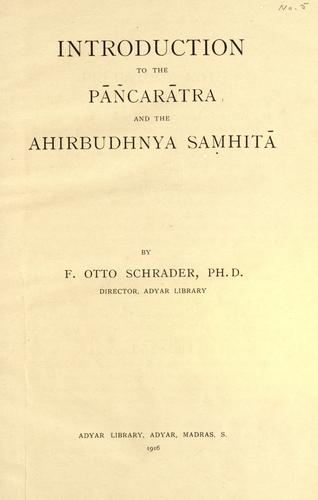 Cover for Introduction to the Pañcaratra and the Ahirbudhnya samhita by F. Otto Schrader.