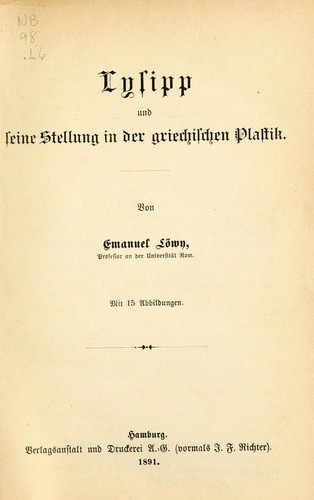 Cover for Lysipp and seine stellung in der griechischen Plastik