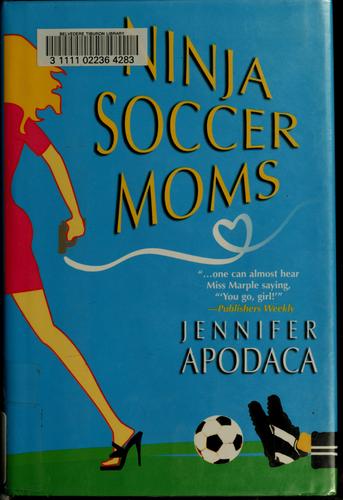 Cover for Ninja soccer moms