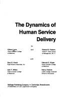 Cover for The dynamics of human service delivery
