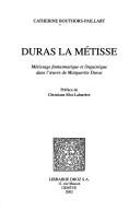 Cover for Duras la métisse