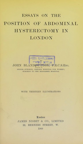 Cover for Essays on the position of abdominal hysterectomy in London
