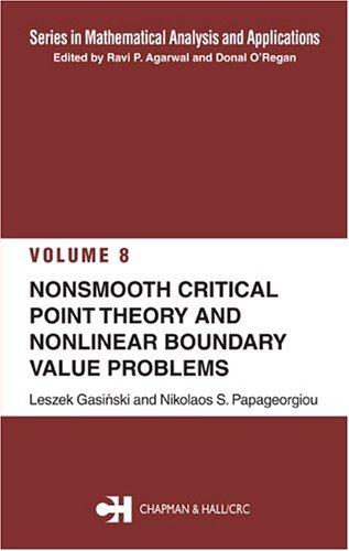 Cover for Nonsmooth Critical Point Theory and Nonlinear Boundary Value Problems (Series in Mathematical Analysis and Applications, V. 8.)