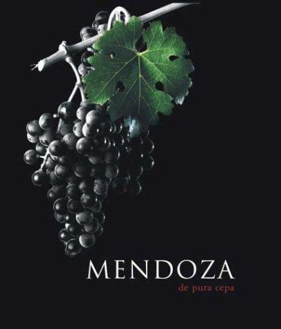 Cover for Mendoza, de pura cepa