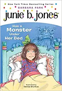 Cover for Junie B. Jones Has a Monster Under Her Bed