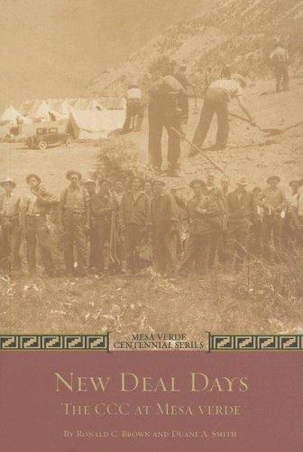 Cover for New Deal Days  The CCC at Mesa Verde (Mesa Verde Centennial)