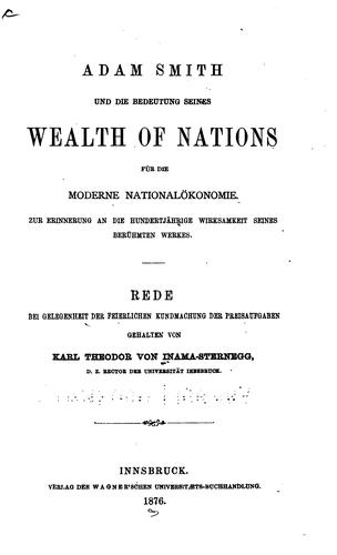 Cover for Adam Smith and die Bedeutung seines Wealth of Nations für die moderne Nationalökonomie: Zur ...