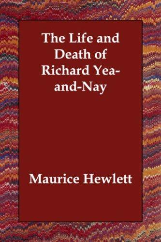 Cover for The Life and Death of Richard Yea-and-Nay