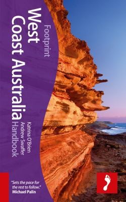 Cover for West Coast Australia Handbook 4th
            
                Footprint West Coast Australia Handbook