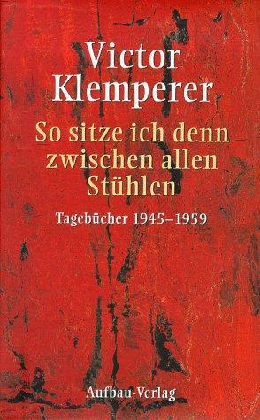Cover for So sitze ich denn zwischen allen Stühlen
