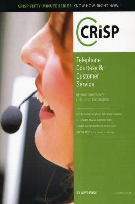 Cover for Telephone Courtesy Customer Service Be Your Companys Lifeline To Customers