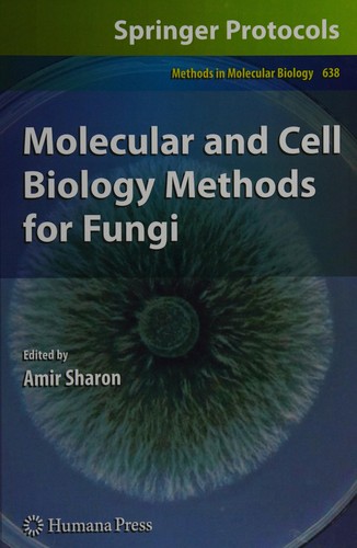 Cover for Molecular and cell biology methods for fungi