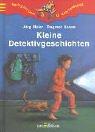 Cover for Kleine Detektivgeschichten. (Ab 7 J.).