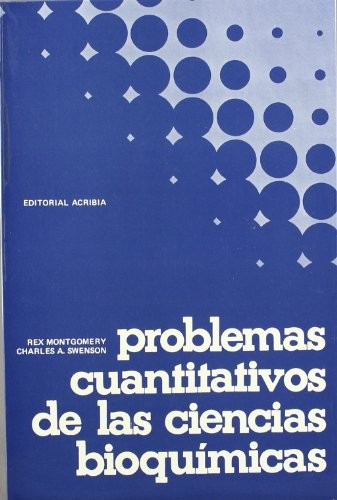 Cover for Problemas cuantitativos de las ciencias bioquímicas