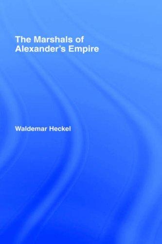 Cover for The marshals of Alexander's empire