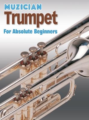 Cover for Muzician Trumpet for Absolute Beginners