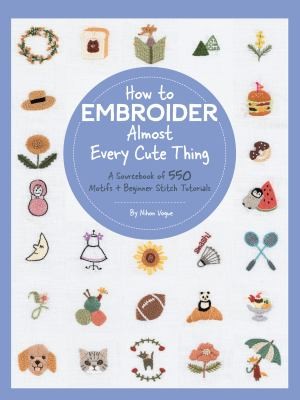 Cover for How to Embroider Almost Every Cute Thing