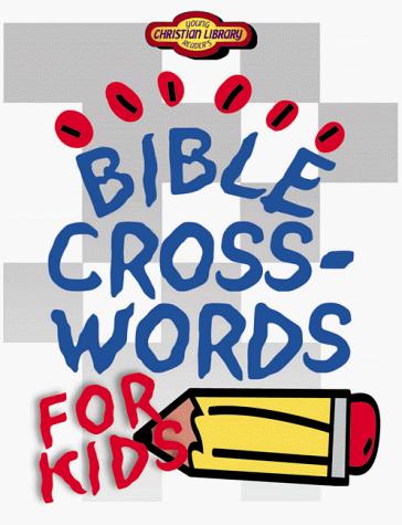 Cover for Bible Crosswords for Kids (Christian Library)