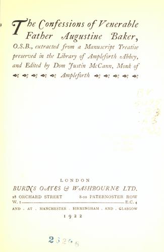 Cover for The confessions of venerable Father Augustine Baker, O.S.B.