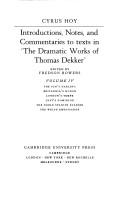 Cover for Introductions, Notes and Commentaries to texts in 'The Dramatic Works of Thomas Dekker' (Hoy: Introduction to the Commentaries of Dekker)