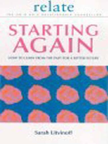 Cover for The Relate Guide To Starting Again