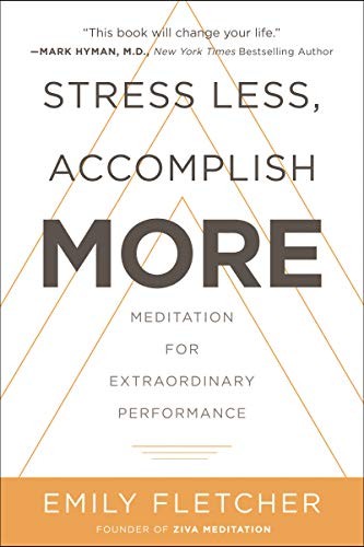 Cover for Stress Less, Accomplish More