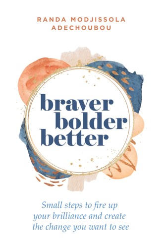 Cover for Braver Bolder Better