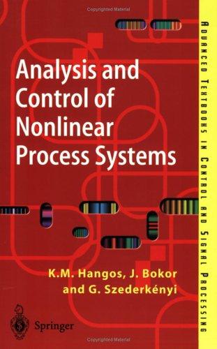 Cover for Analysis and Control of Nonlinear Process Systems (Advanced Textbooks in Control and Signal Processing)