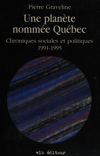 Cover for Une planète nommée Québec