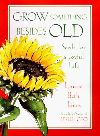 Cover for Grow something besides old