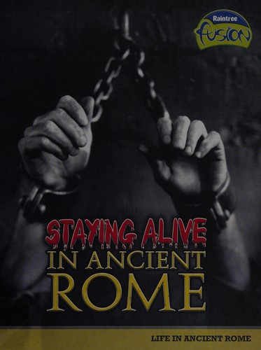 Cover for Staying alive in ancient Rome