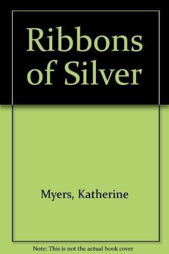 Cover for Ribbons of Silver