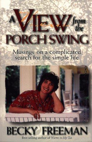 Cover for A view from the porch swing