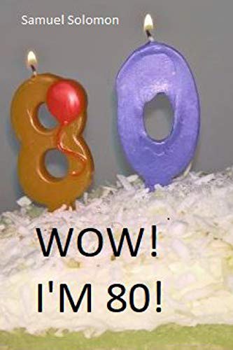 Cover for Wow! I'm 80!