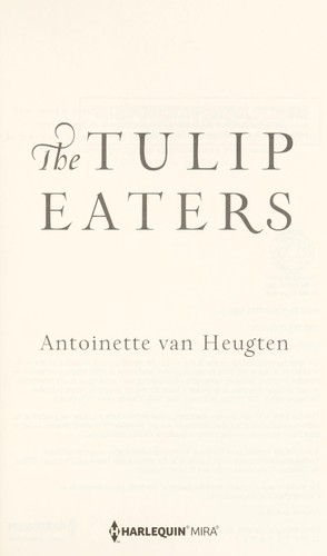 Cover for The tulip eaters
