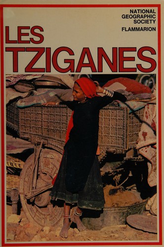 Cover for Les tziganes, eternels voyageurs du monde