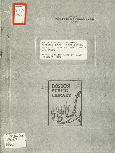 Cover for South station - fort point channel, south Boston waterfront and terminal area, south bay study.