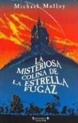 Cover for La misteriosa colina de la estrella fugaz