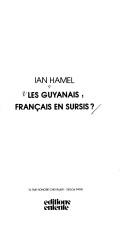 Cover for Les Guyanais, Français en sursis?