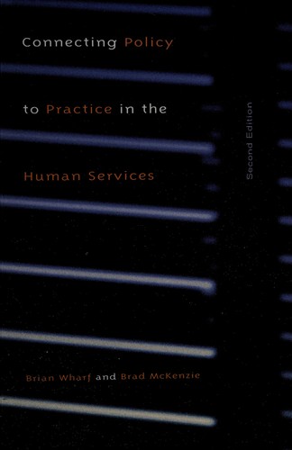 Cover for Connecting Policy to Practice in the Human Service
